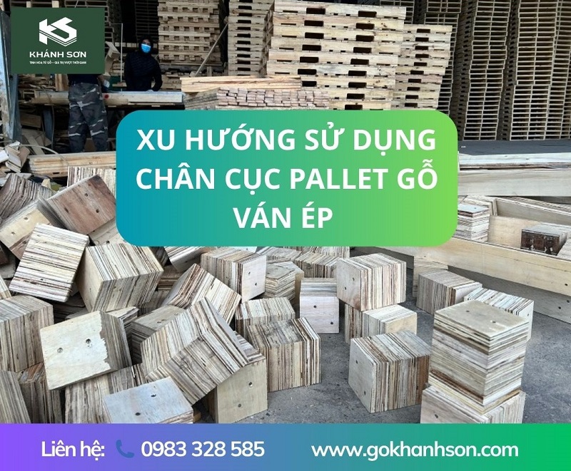 chân cục pallet gỗ ván ép